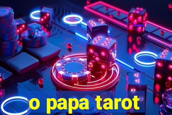 o papa tarot